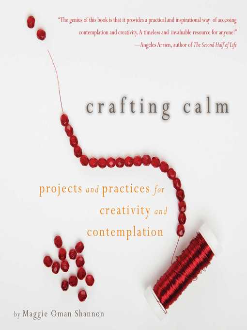 Title details for Crafting Calm by Maggie Oman Shannon - Wait list